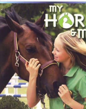 My Horse and Me