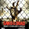 Land of the Dead Road to Fiddlers Green