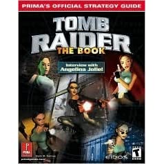 Tomb Raider The Book Prima Guide