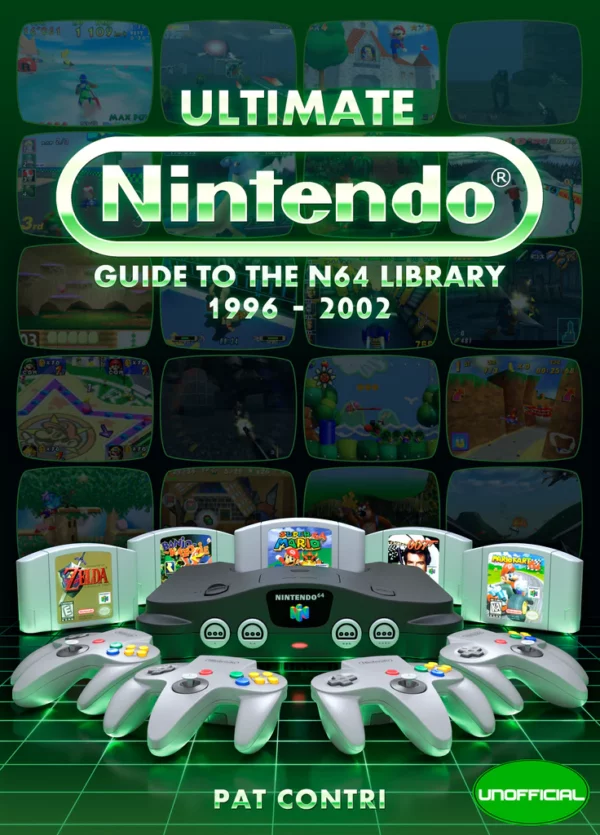 Ultimate Nintendo Guide to the N64 Library by Pat Contri [Standard Hardcover Edition]